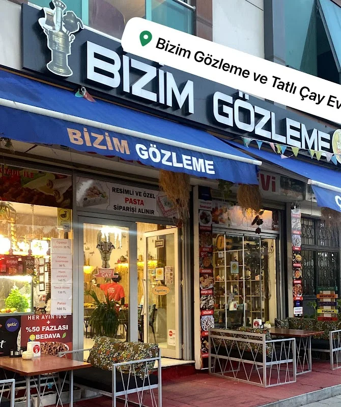 Bizim Gözleme ve tatlı Çay Evi