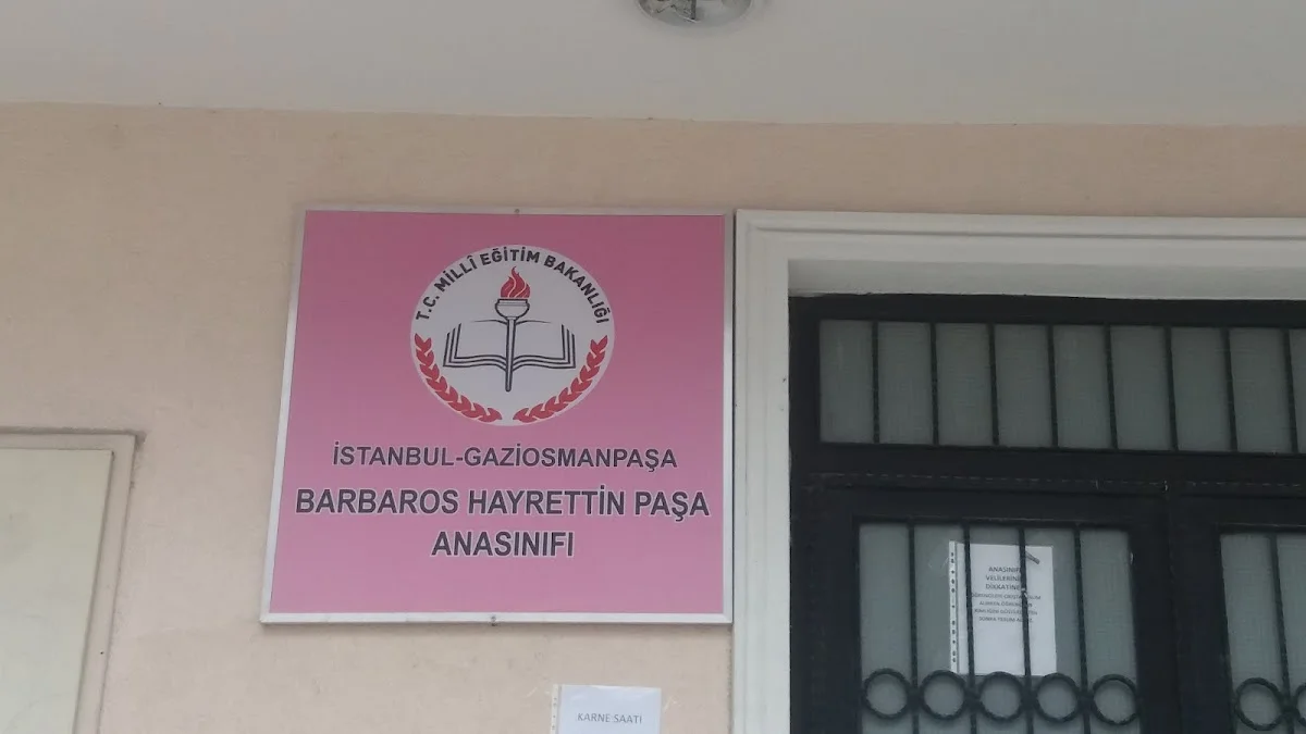 Barbaros Hayrettin Paşa Anasınıfı - Gaziosmanpaşa, İstanbul