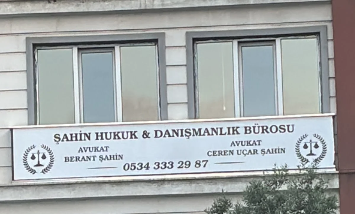 AVUKAT BERANT ŞAHİN HUKUK BÜROSU