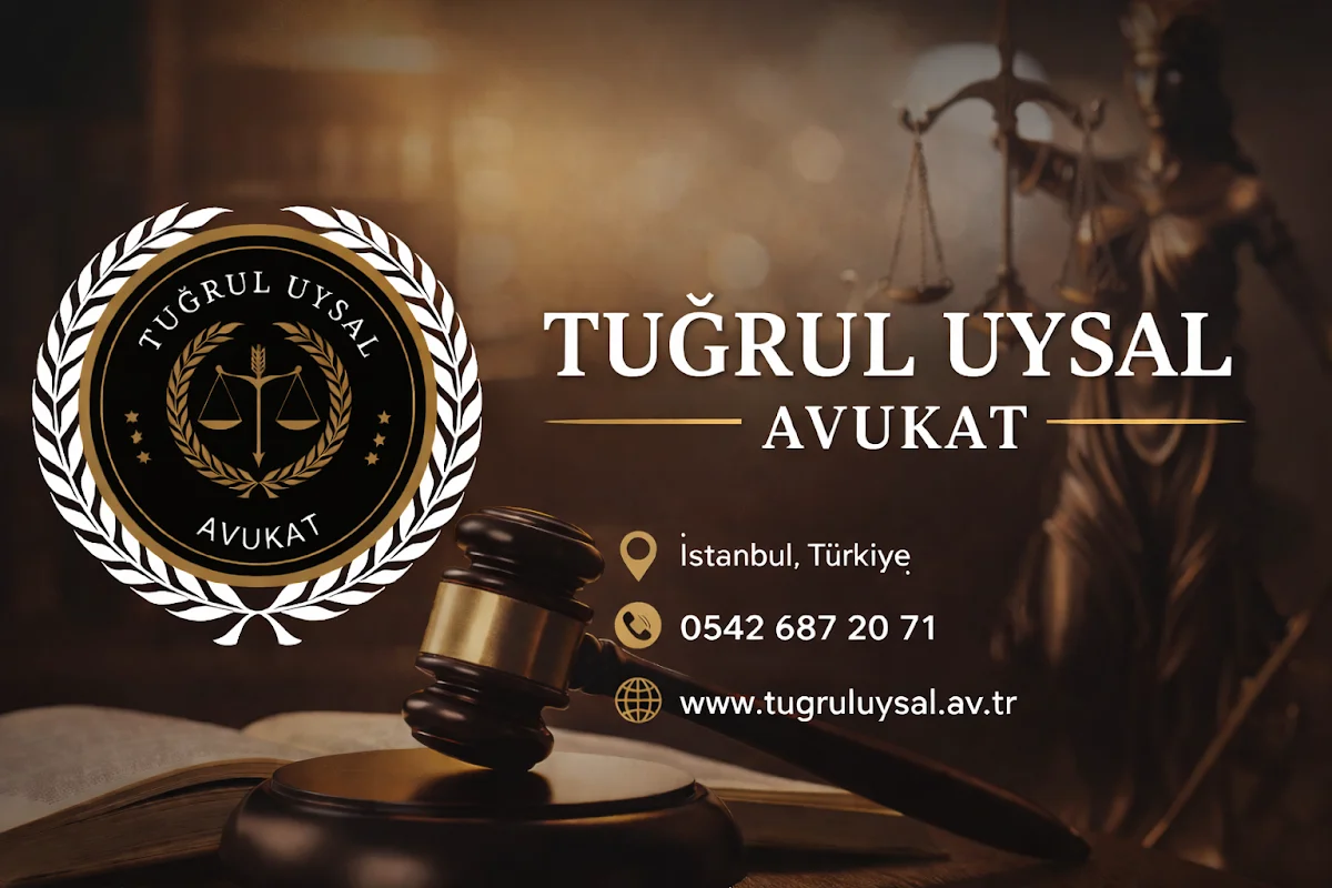 AVUKAT TUĞRUL UYSAL