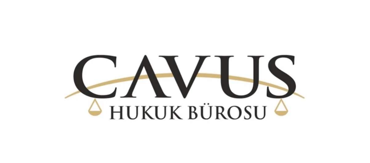 ÇAVUŞ HUKUK BÜROSU